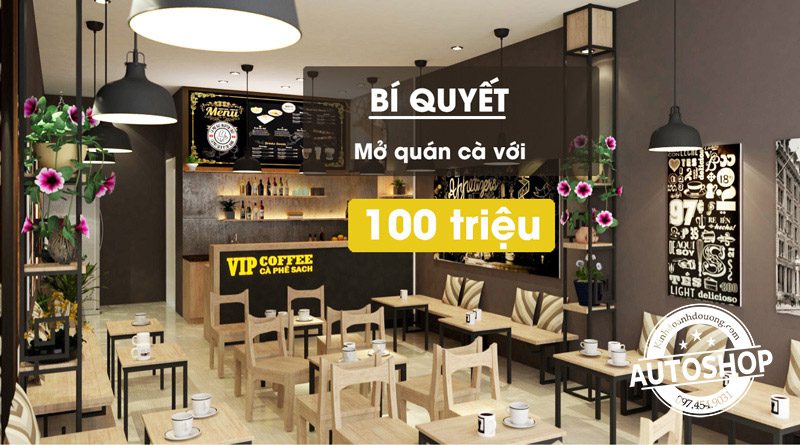 Mở-quán-cà-phê-cần-bao-nhiêu-vốn-2