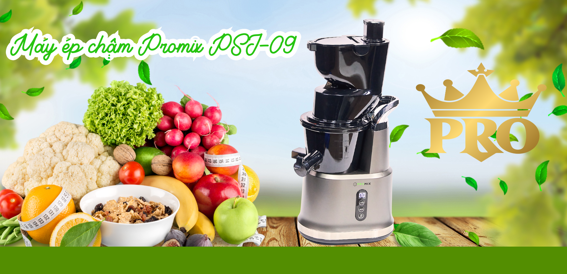 Máy ép chậm Promix PSJ-09 – Bản nâng cấp toàn diện của máy ép chậm: Mạnh hơn, ép khỏe hơn, bền hơn