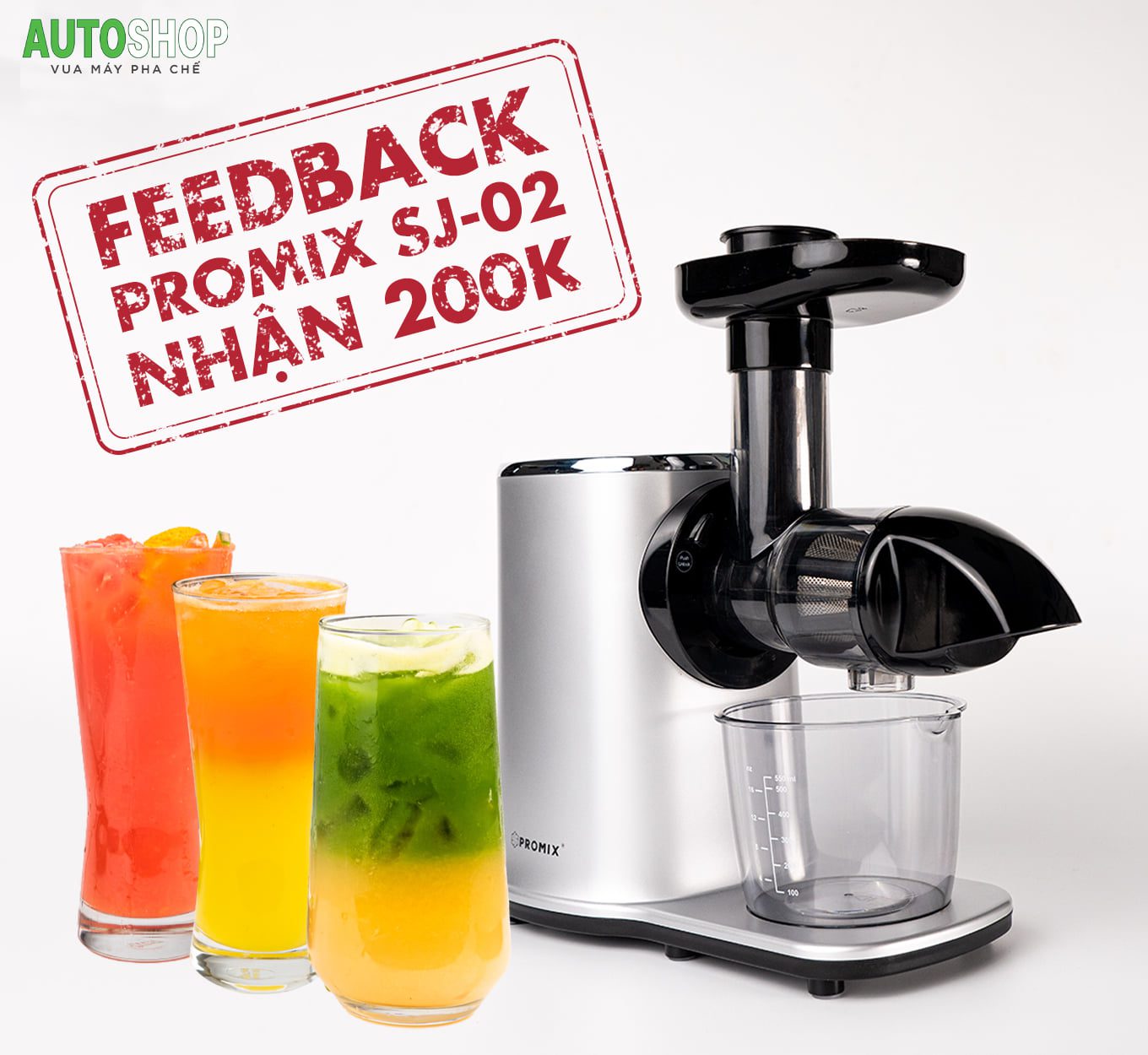 HOÀN TIỀN NGAY 200.000đ KHI NHẬN FEEDBACK PROMIX SJ-02