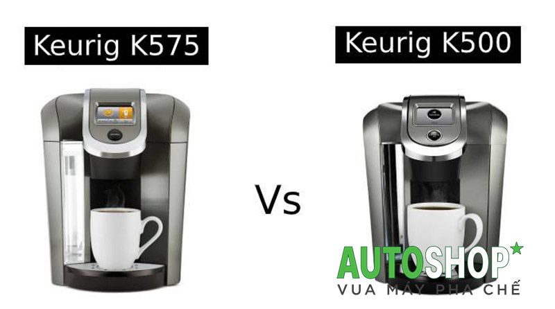 So-sánh-máy-pha-cà-phê-Keurig-2.0-575-và-Keurig-Vue-500