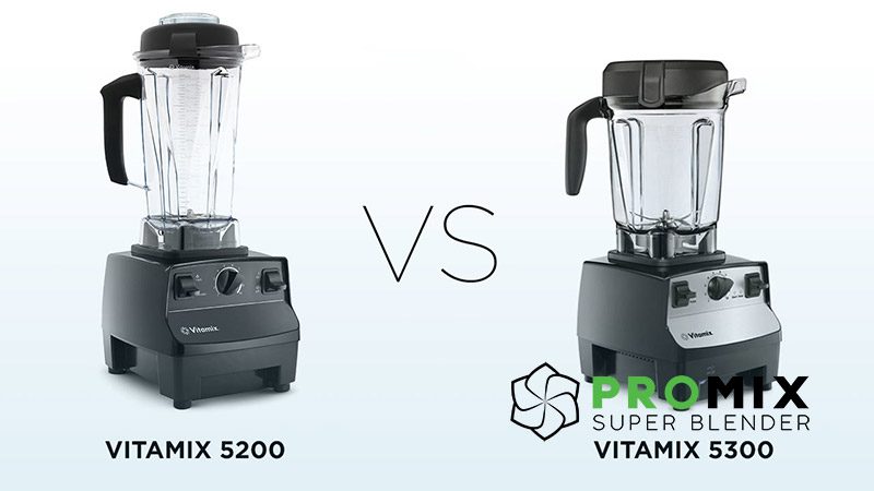 so-sánh-vitamix-5200-vs-5300