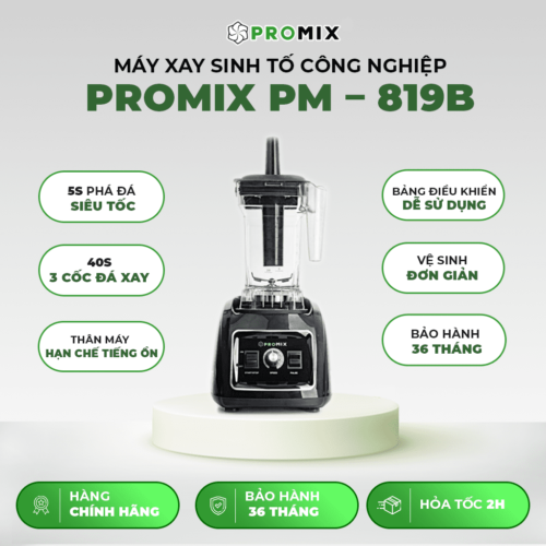 Máy xay sinh tố công nghiệp Promix PM-819B